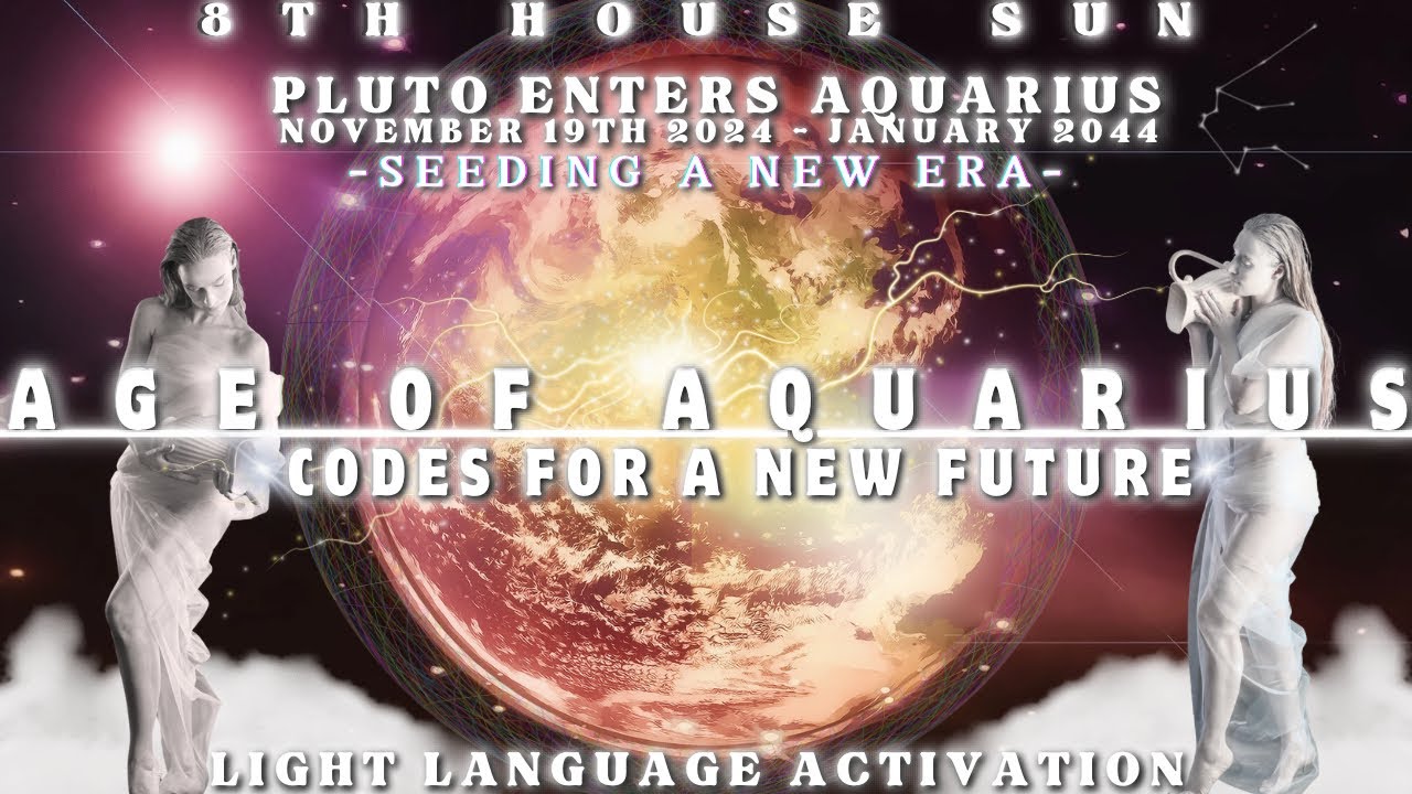 NEW ERA BEGINS: AQUARIAN AGE Light Language Activation ⚡️Activate Dormant Codes To Seed A New Future