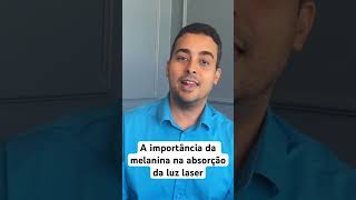 Melanina O Segredo Da Eficácia Do Laser