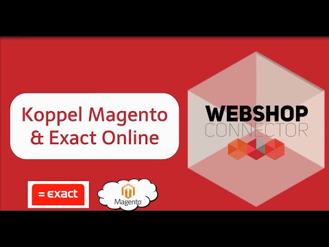 Dé Magento & Exact Online Boekhouden koppeling | Webshop Connector