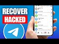 How To Recover Hacked Telegram Account Full Guide