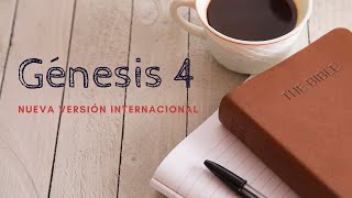 🙏 Génesis 4 [Nueva Versión Internacional]