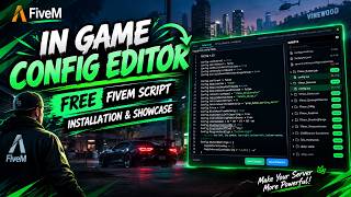 [FREE] IN-GAME Config Editor for FiveM! 🔥 Edit Any Script In-Game | Installation& Showcase