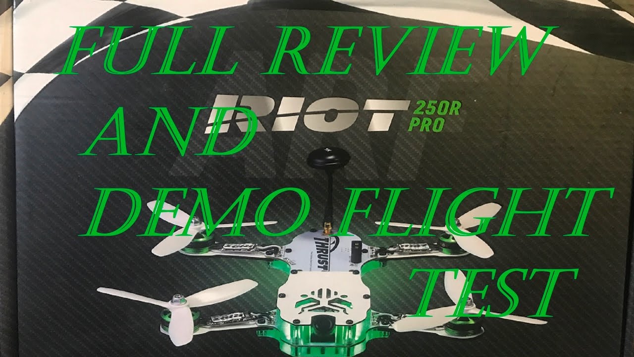 Thrust UAV Riot 250R Pro Full Review and Test Flight-Ya say it's carbon fiber...t's WHITE??