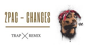 2Pac - Changes (Trap Remix) Prod. by Styl Net Worth