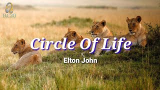 Circle Of Life (Lyrics) by Elton John