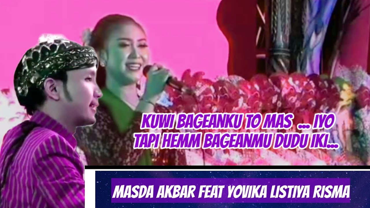 OJO NGGETAK2 TO MAS?.... AYOO... SING KEMAYU... BY MASDA AKBAR & YOVIKA 