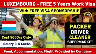 Luxembourg FREE 5 Years Work Visa | Jobs in Luxembourg | Info By Baljit