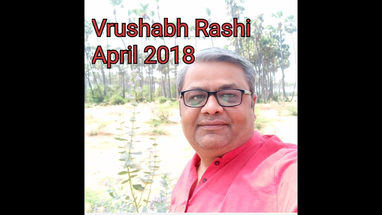 Vrushabh Ras Vrushabh Rashi April 2018 , Taurus April 2018 , Astrologers in South ...