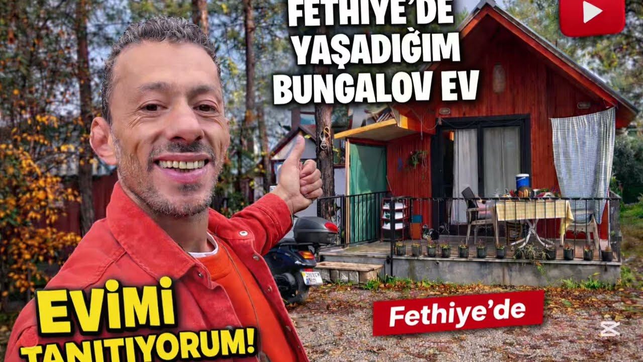 Fethiye’de yaşadığım bungalow