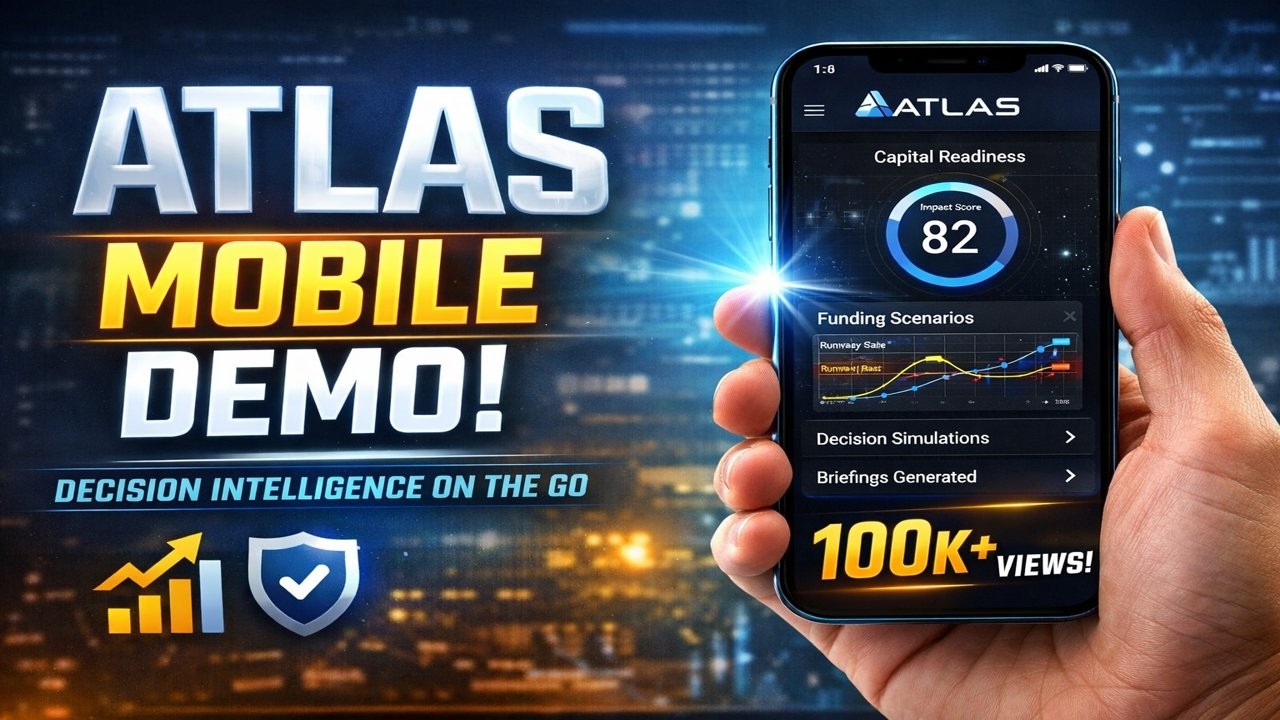 Atlas Mobile Demo: The AI OS for Founder Decisions (Capital, Runway ...