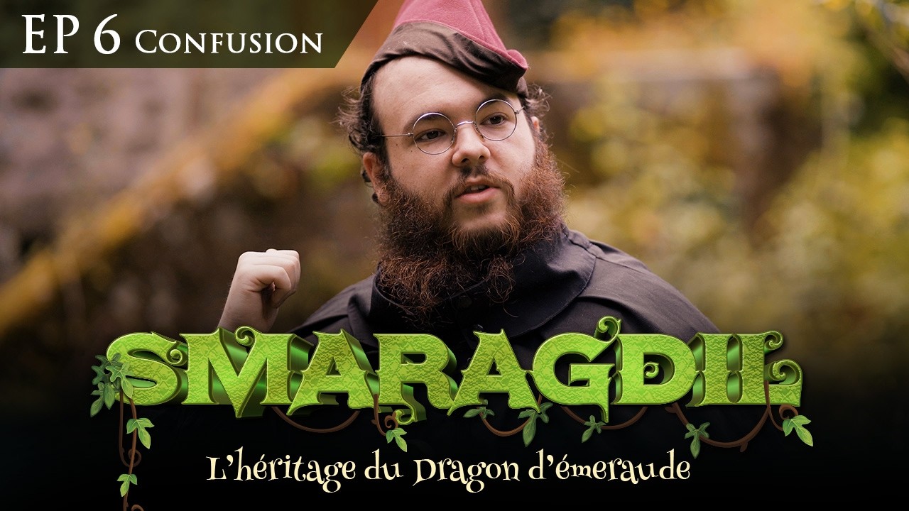 Episode 6 "Confusion" | SMARAGDIL | L'héritage du Dragon d'émeraude