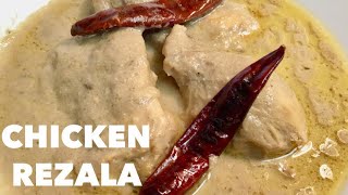 CHICKEN REZALA | MUGHLAI CHICKEN RECIPE | CHICKEN IN WHITE GRAVY