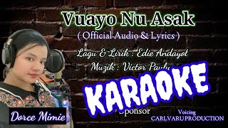 Karaoke Vuayo Nu Asak ~ Dorce Mimie