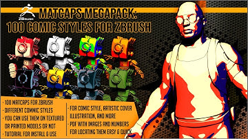 Matcaps Megapack 100 Comic Styles For ZBrush by Artistic Squad