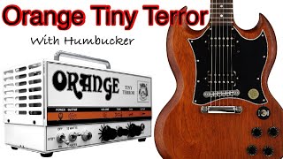 Orange Tiny Terror - Humbucker Test