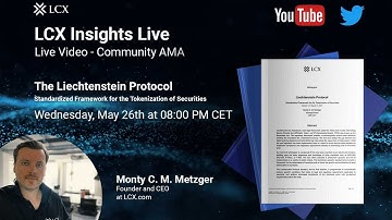 The Liechtenstein Protocol | Monty C. M. Metzger | LCX Insights Live