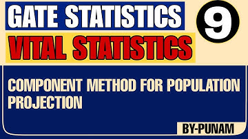 Component method for population projection | ONE SHOT VIDEO | GATE STATISTICS | Statistics by Punam