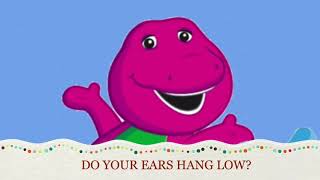 Barney Song Do Your Ears Hang Low? My Version
