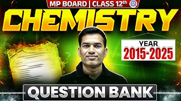 MP Board Class 12 Chemistry - Last 10 Years PYQs 🔥| Most Important Questions | Vishnu Sir