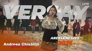 Andreea Chisalita - Ardelene Live 2026 Versay Events