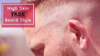 High Skin Fade Haircut And Beard Style