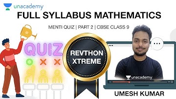 Full Syllabus Mathematics | Part 2 | Menti Quiz | Class 9 | CBSE| Umesh Kumar Sir | Unacademy Live