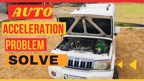 Auto ACCELERATION PROBLEM SOLVE In Mahindra Bolero #accelerator