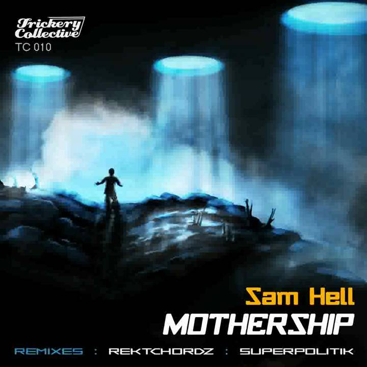 Sam Hell - Mothership (Original Mix)