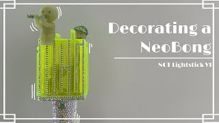 decorating my Neo Bong! ✧ NCT Lightstick Version 1 ft. Smiskis