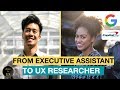 Google UX Researcher Vanessa | From Executive Assistant to UX Researcher | Zero to UX