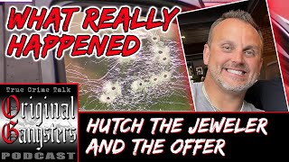 Gangland Style Shooting of Hutch The Jeweler & Debating "The Offer" | Original Gangsters Podcast Details