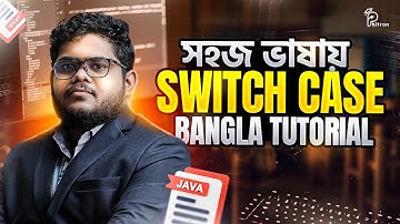 Switch Case : Conditional Statement | The Ultimate Java Playlist Roadmap in বাংলা