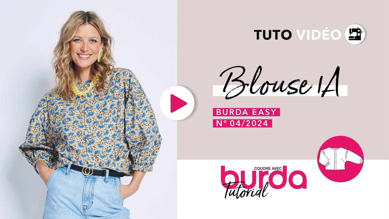 Blouse 1A | Burda Easy n°4 Juillet/ Août 2024
