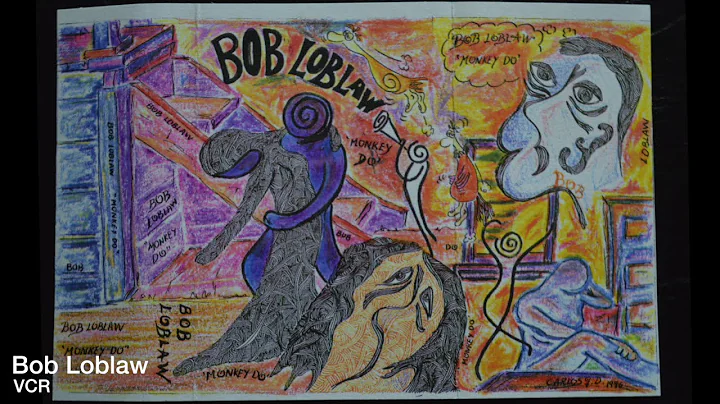 Bob Loblaw -  Monkey Do