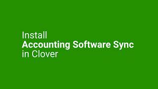 1. Install Accounting Software Sync in Clover