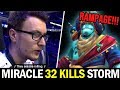 MIRACLE 32 Kills Storm — They See Me Rolling & Rampage Dota2