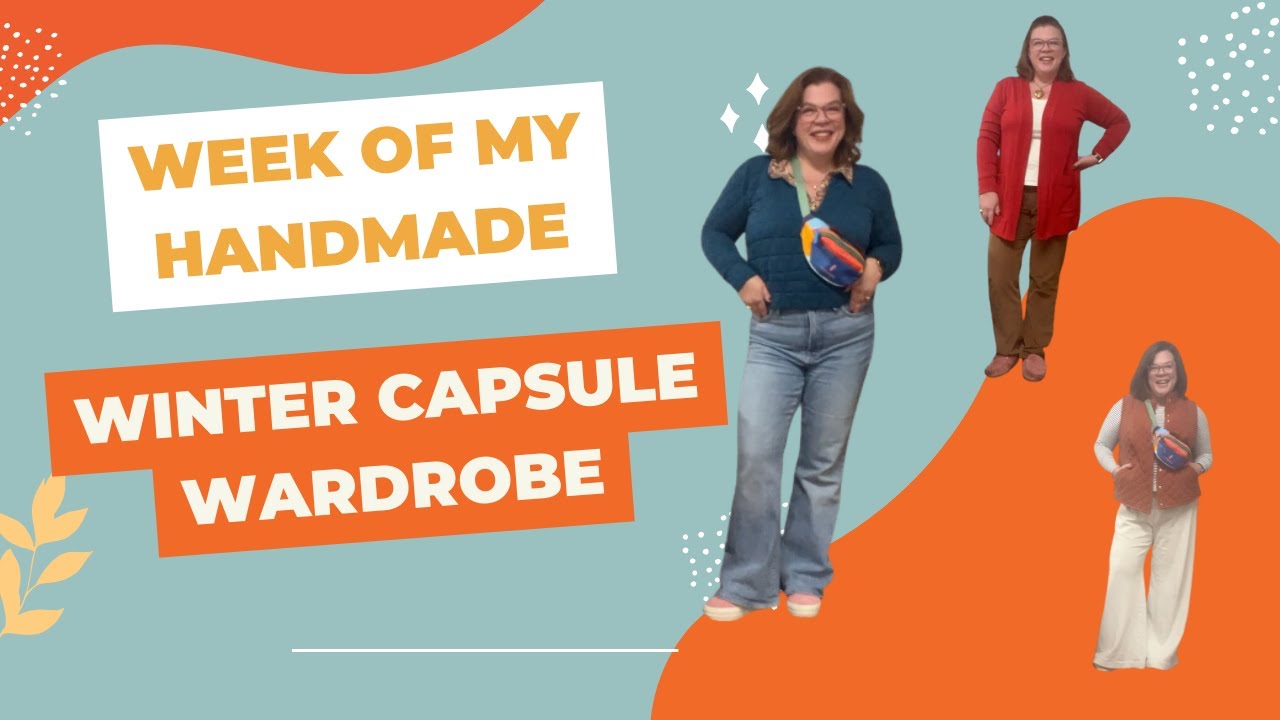 A Week of My Handmade Winter Capsule Wardrobe