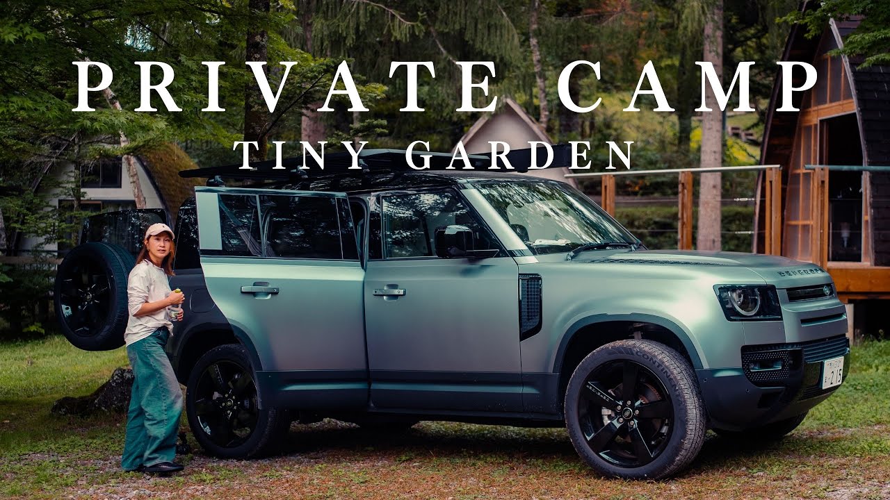 【高規格】Tiny Garden 蓼科で過ごすファミリーキャンプ, Cozy camp ｜Land rover ディフェンダー, Relaxing, ASMR, 4K HDR
