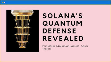 Solana’s Secret Weapon Against Quantum Threats!