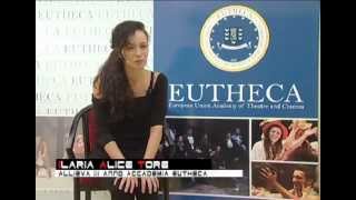 Accademia Di Teatro E Cinema Roma Ilaria Alice Tore Allieva Eutheca