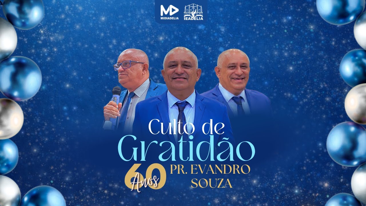 CULTO DE GRATIDÃO 60 ANOS DO PR. EVANDRO SOUZA-  AD LIMOEIRO DO AJURU 2026