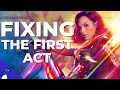 Fixing Wonder Woman 1984's First Act