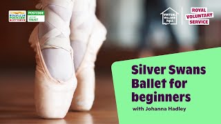 Silver Swans™ Ballet for Beginners 28 with Johanna Hadley 🩰