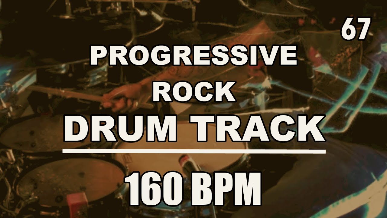 Progressive Rock I Drum Track I 160 BPM I Full Arrangement