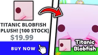 🐟New 🎉TITANIC BLOBFISH🎁 Plush LEAKED in Pet Simulator X✨