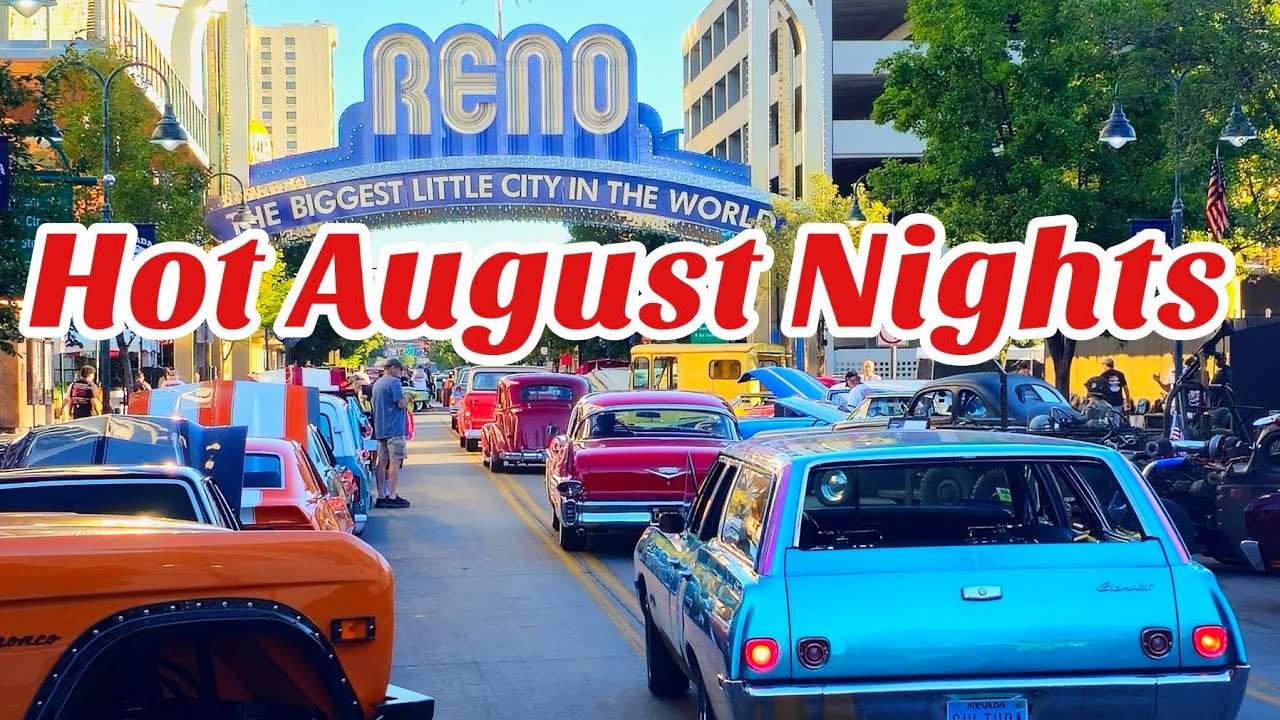 HOT AUGUST NIGHTS 2025 - DOWNTOWN RENO - PART TWO