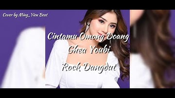 Cintamu Omong Doang (Ghea Youbi)_Rock-Dangdut_cover by Ming_Yien Beat