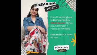 From Chemistry Labs to Literary Heights: Sakshi Saxena Shines as a Rising Star in Poetry and Writing