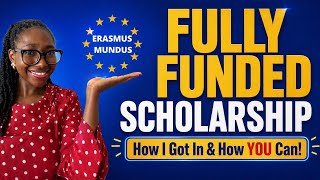 How I Won a Fully Funded Erasmus Mundus Master's in 🇪🇺 (€1,400/Month   Tuition Paid)#scholarship