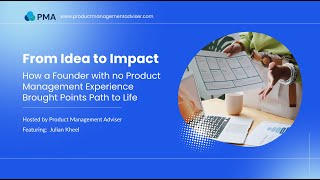 From Idea to Impact: How a Founder with no PM Experience Brought Points Path to Life